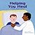 Helping You Heal: A Book About Nurses (Community Workers)