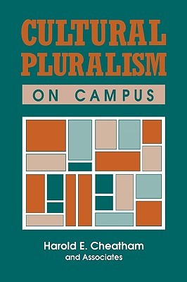 Cultural Pluralism on Campus (American College Personnel Association Series)