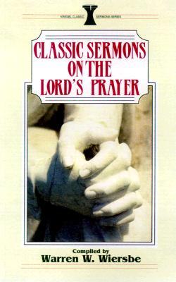 Classic Sermons/Lord's Prayer