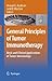 General Principles of Tumor Immunotherapy: Basic and Clinical Applications of Tumor Immunology