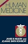 Human Medicine: Ethical Perspectives on Today's Medical Issues