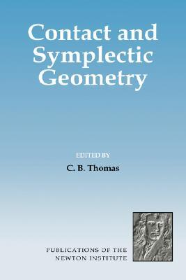Contact and Symplectic Geometry (Publications of the Newton Institute, Series Number 8)