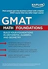 Kaplan GMAT Math Foundations Kaplan GMAT Math Foundations