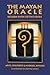 The Mayan Oracle: Return Path to the Stars