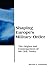 Shaping Europe's Military Order: The Origins and Consequences of the CFE Treaty (BCSIA Studies in International Security)