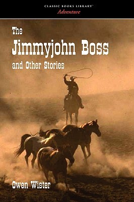 The Jimmyjohn Boss and Other Stories (Paperback)