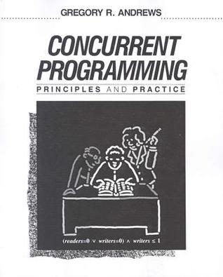 Concurrent Programming: Principles and Practice (Paperback)