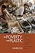 Of Poverty and Plastic