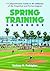 Spring Training Handbook: A...
