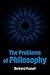 The Problems of Philosophy