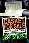 Casket For Sale by Jeff Strand