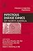 Infection in High-Risk Populations, An Issue of Infectious Di... by Nancy Misri Khardori