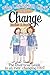The Christian Girl's Guide to Change Inside and Out by Rebecca Park Totilo