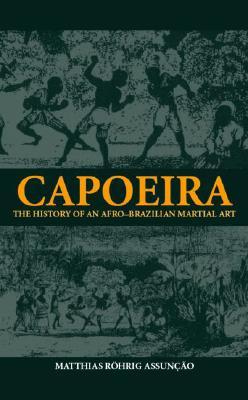 Capoeira (Sport in the Global Society)