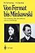 Von Fermat bis Minkowski: Eine Vorlesung über Zahlentheorie und ihre Entwicklung (German Edition)