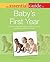 The Essential Guide to Baby's First Year by Erika Landau