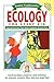 Ecology for Every Kid: Easy...