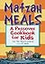 Matzah Meals: A Passover Cookbook for Kids