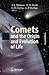 Comets and the Origin and E...