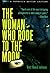 The Woman Who Rode to the Moon