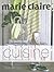 Marie Claire Cuisine: The Ultimate Recipe Collection