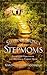 Stepping-Stones for Stepmoms by Karon Phillips Goodman