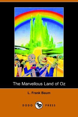 The Marvelous Land of Oz