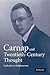 Carnap and Twentieth-Centur...