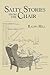 Salty Stories from the Chair by Ralph Hill