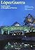 López Guerra: Architecture:...