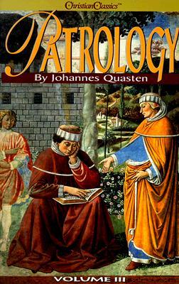 Patrology, Vol 3: The Golden Age of Greek Patristic Literature (Paperback)