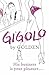 Gigolo by Greg Golden