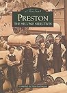 Preston: The Second Selection (Images of England)