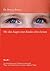Mit den Augen eines Kindes sehen lernen - Band 1: Zur Entstehung einer Frühtraumatisierung bei Pflege- und Adoptivkindern und den möglichen Folgen (German Edition)