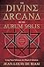 The Divine Arcana of the Aurum Solis: Using Tarot Talismans for Ritual & Initiation