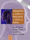 Fundamentals of Sound with Applications to Speech and Hearing Fundamentals of Sound with Applications to Speech and Hearing