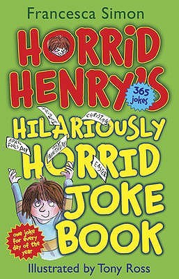 Horrid Henry's Hilariously Horrid Joke Book (Paperback)