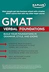 Kaplan GMAT Verbal Foundations
