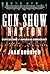 Gun Show Nation: Gun Culture And American Democracy