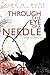 Through the Eye of a Needle...