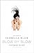 Blow by Blow by Detmar Blow