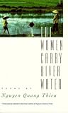 The Women Carry River Water: Poems (Vietnamese Literature)