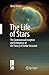 The Life of Stars: The Controversial Inception and Emergence of the Theory of Stellar Structure