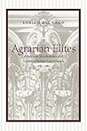 Agrarian Elites: American Slaveholders and Southern Italian Landowners, 1815--1861