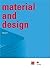 Material and Design Vol. 1