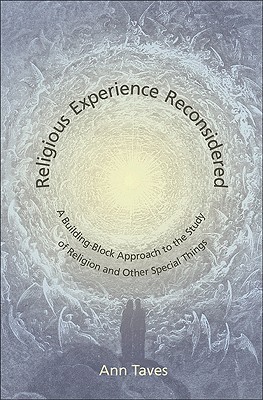 Religious Experience Reconsidered: A Building-Block Approach to the Study of Religion and Other Special Things (Hardcover)
