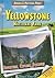 Yellowstone National Park: ...