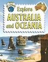 Explore Australia and Oceania (Explore the Continents, 4) Explore Australia and Oceania (Explore the Continents, 4)