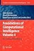 Studies in Computational Intelligence, Volume 204: Foundations of Computational Intelligence, Volume 4: Bio-Inspired Data Mining