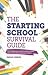 The Starting School Survival Guide: Everything you need to know when your child starts primary school